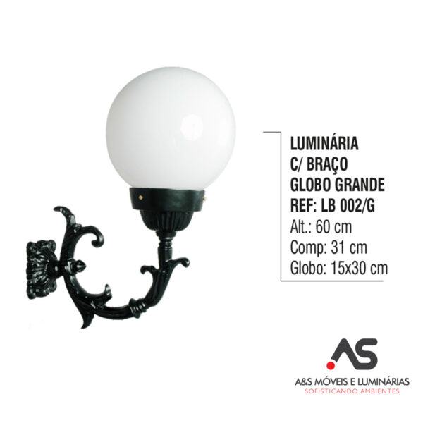 LUMINÁRIA COM BRAÇO E GLOBO GRANDE