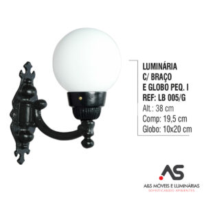 LUMINÁRIA COM BRAÇO E GLOBO PEQUENO |
